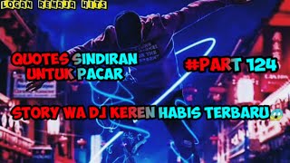 Download Lagu STORY WA DJ KEREN HABIS😱||QUOTES SINDIRAN UNTUK PACAR MP3