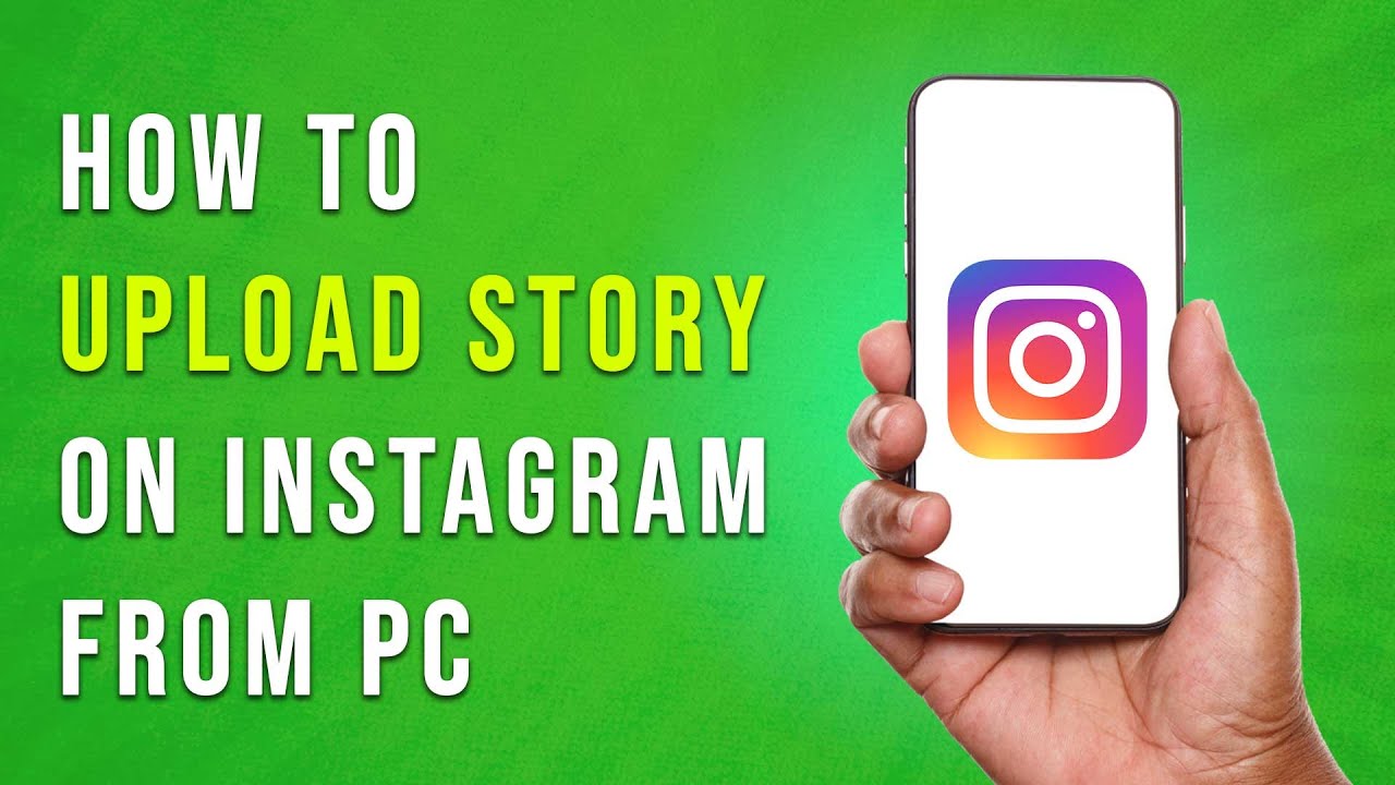 how-to-upload-story-on-instagram-from-pc-full-guide-easy-youtube