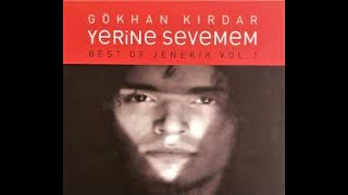 Gökhan Kırdar  Yerine Sevemem (1994) Resimi