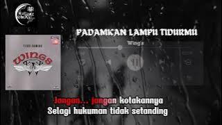 WINGS  Padamkan Lampu Tidurmu ( Karaoke ) ( Minus One ) ( No Vocal )