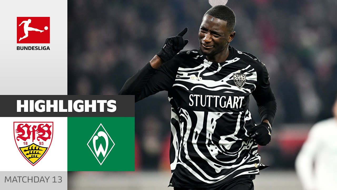 Guirassy Who Else? VfB Stuttgart Bremen 20 Highlights