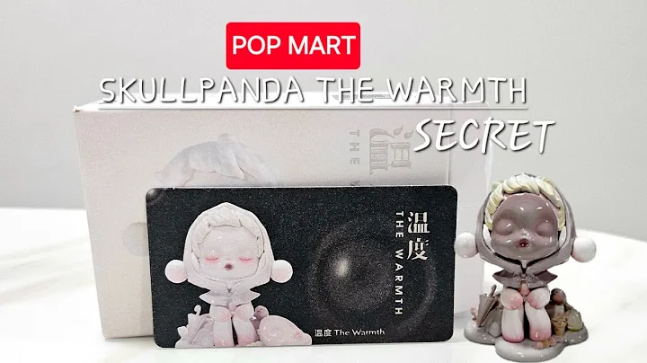 POP MART SKULLPANDA The Warmth UNBOXING | SECRET EDITION