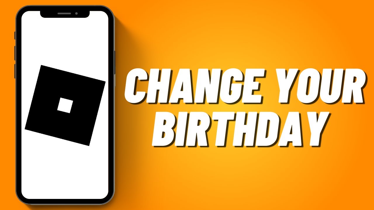 How To Change Your Birthday On Roblox 2023 YouTube how-to-change-your-birthday-on-roblox-2023-youtube