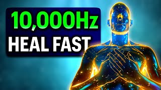 GET RID of SICKNESS FAST 10,000Hz 800Hz 528Hz Healing Frequency Music