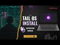 Install Tail OS on VirtualBox Like a Pro in 5 minutes | Quick Review