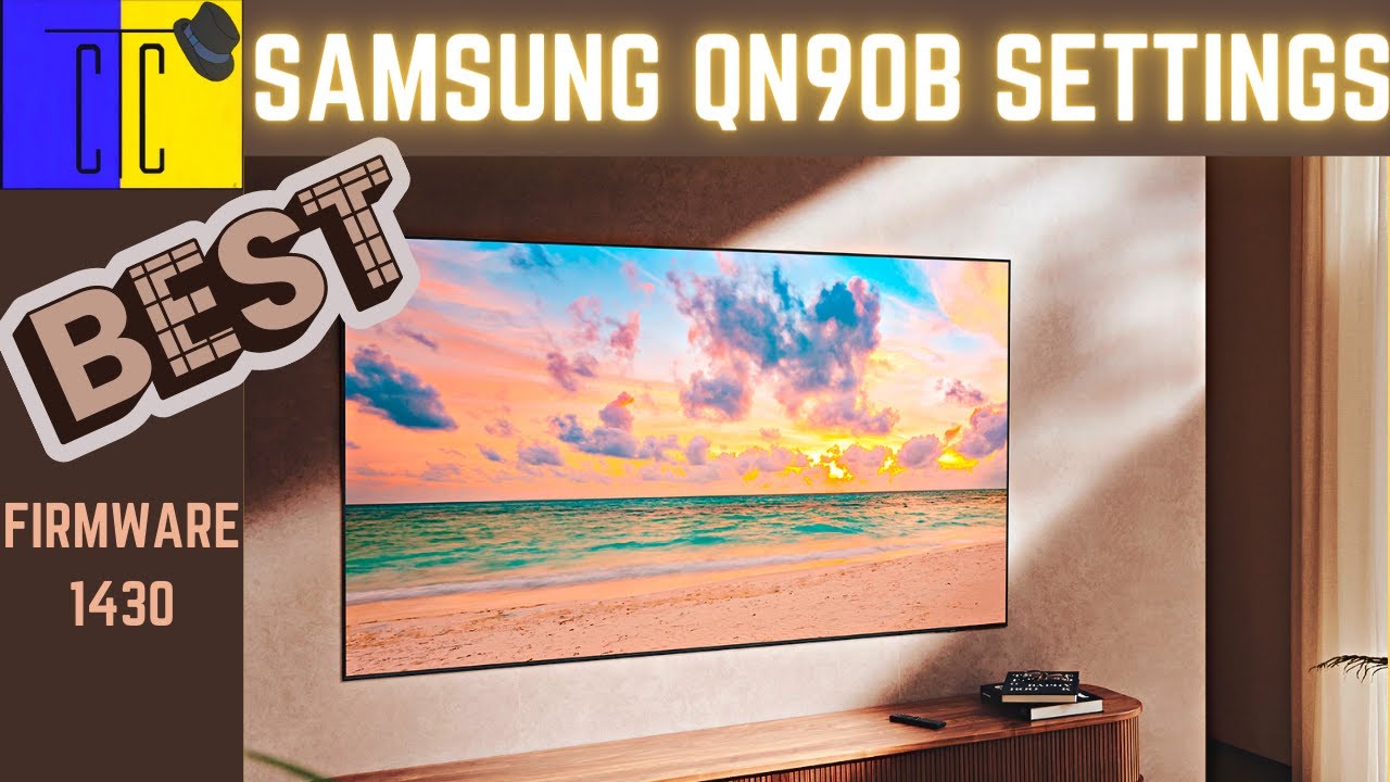 Samsung QN90B QN95B Best Settings Firmware 1430 SDR HDR Gaming