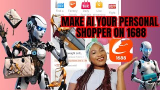 Unlock the Power of AI for Sourcing Products from China with 1688 App