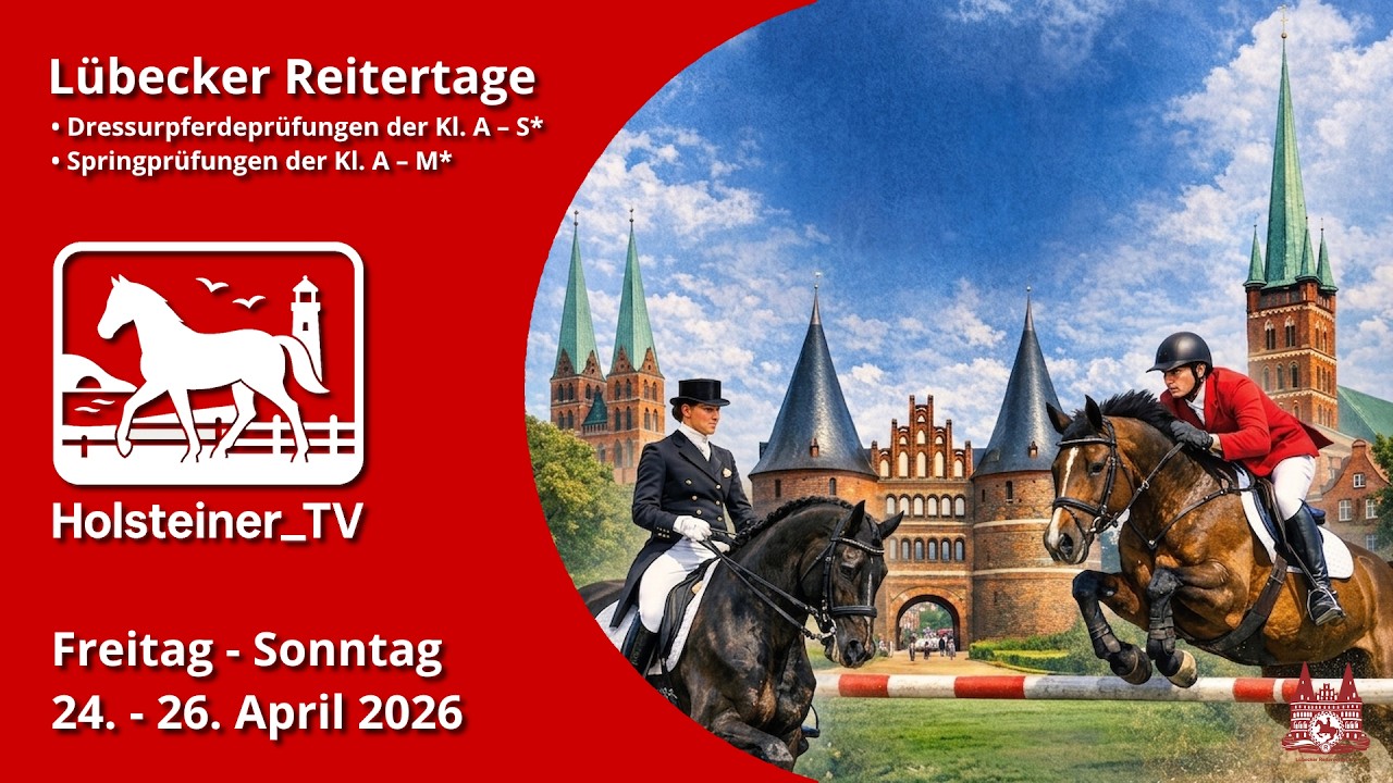 So. 26.04.2026 | Lübecker Reitertage | Lübecker Reitverein e.V. | !hafer !info