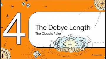 Debye Shielding, Plasma Physics