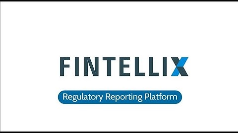 Fintellix Regulatory Reporting Solution
