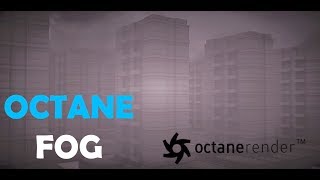 Octane Render - Cinema 4D - Creating an FOG
