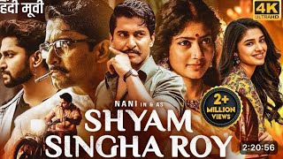 Nani’s SHYAM SINGHA ROY ( 2024 ) New Released Hindi Dubbed Movie #movie