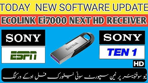 ECOLINK Ei7000 NEXT HD RECEIVER| NEW SOFTWARE UPDATE|| Sony Network ok