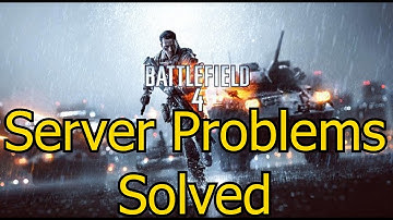 How To Fix BF4 Server Connection Problems