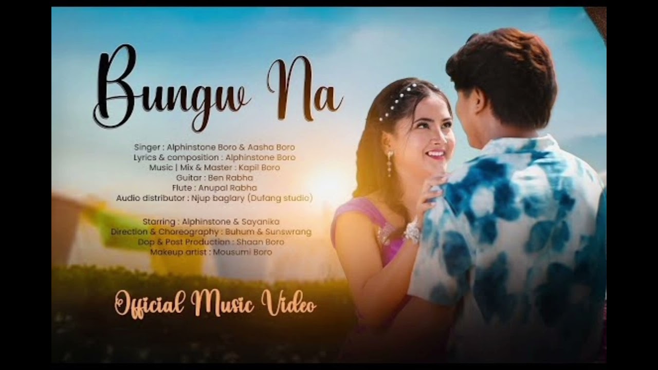 Bungw na.. Slowed+reverb..Alphinstone Boro \u0026 Asha Boro..bodo romantic song
