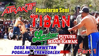 #Tiban "LASKAR" Ngulanwetan Part 1  | berdarah || terbaru @A_eSBe
