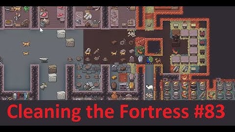 Dwarf Fortress: Steam First Impression #83 - Cleaning the Fortress