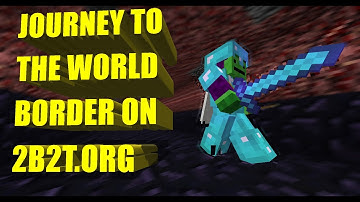 JOURNEY To The WORLD BORDER On 2B2T.ORG Part 1
