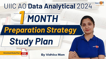 UIIC AO Data Analytical 2024 || 1 Month Preparation Strategy and Study Plan || By Vidhika Mam