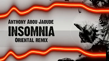 Faithless - InsomniA ( Oriental Remix ) AnthonY AboU JaoudE