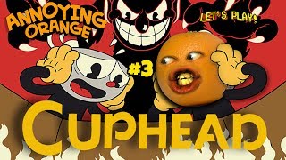 Cuphead #3☕  [Annoying Orange Plays]