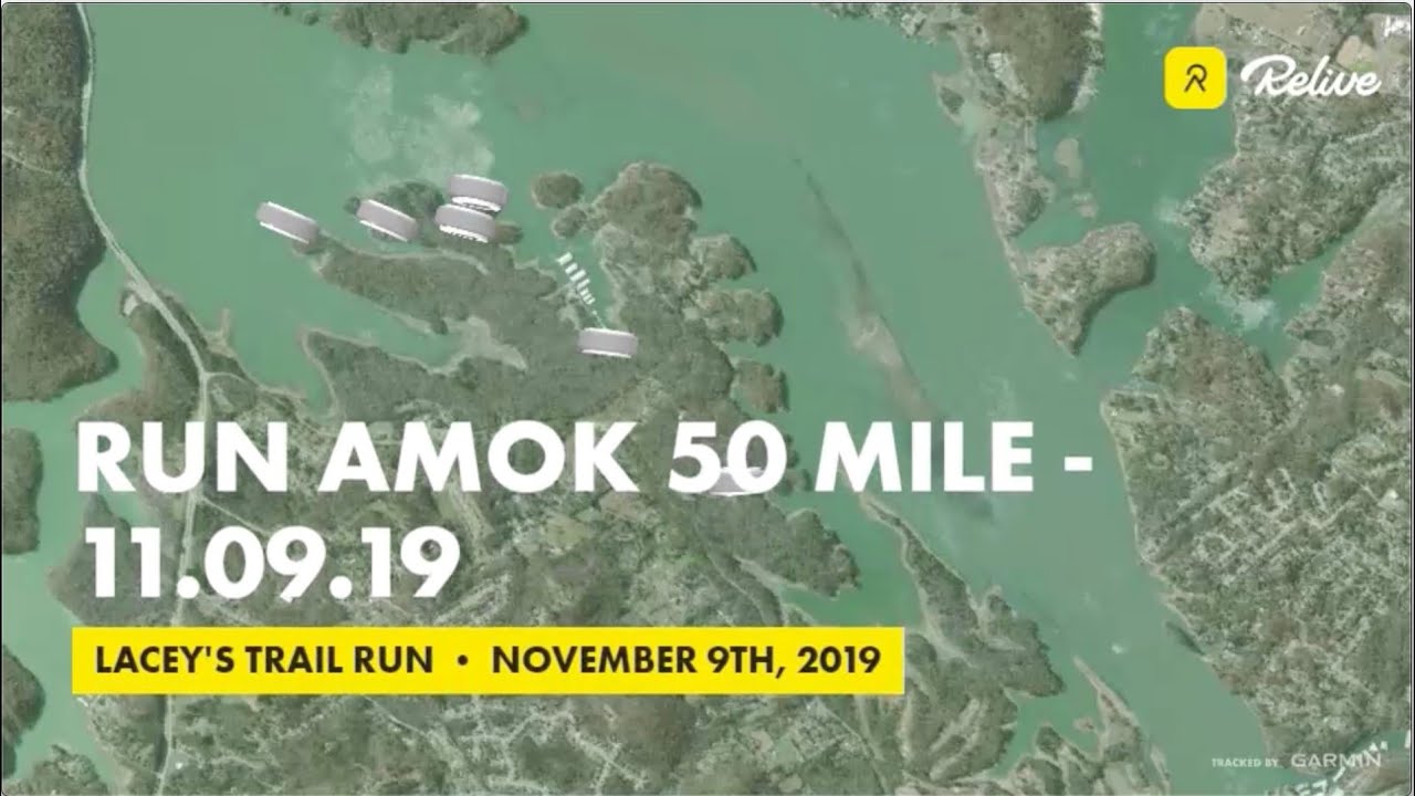 Run Amok 50 Mile Race Relive.cc YouTube