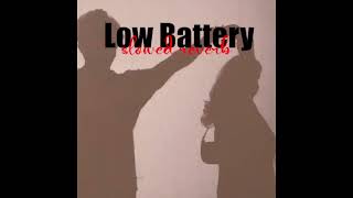 raste Low Battery slowed reverb ❤️💕💕