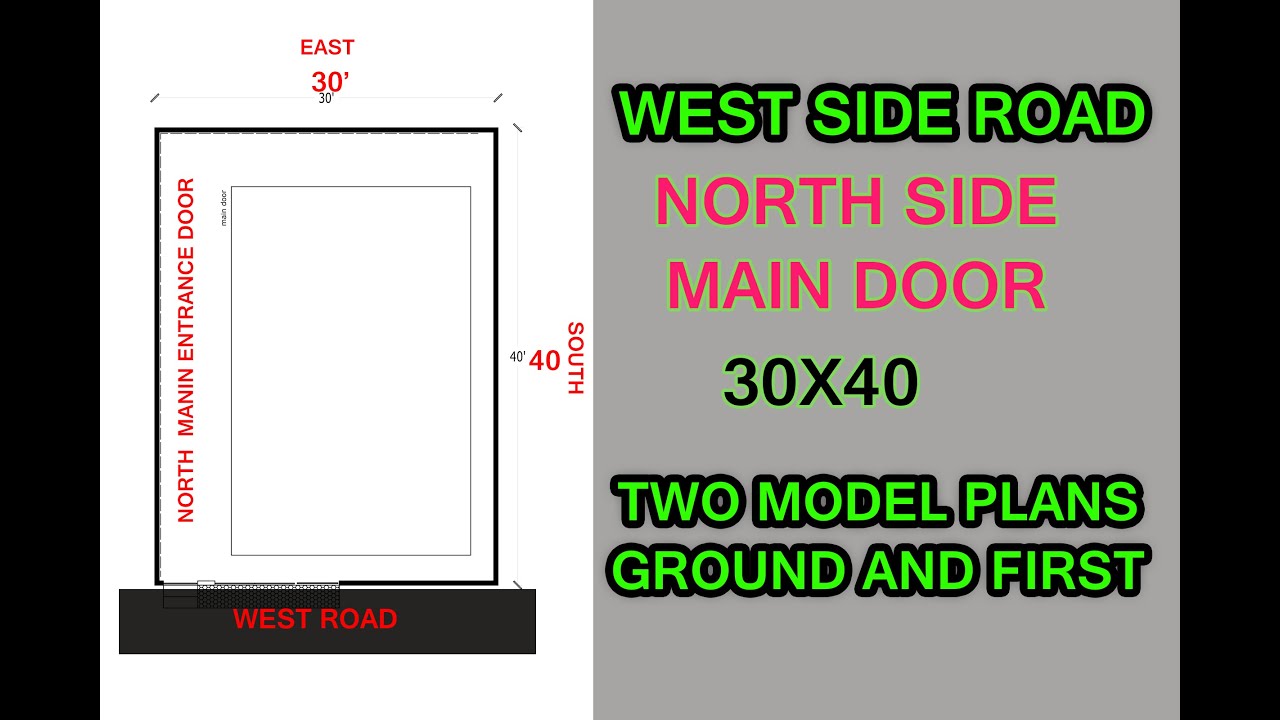 30x40 West face road North face main door !GROUND AND FIRST FLOOR PLANS