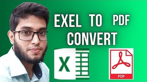 Exel to PDF file convert | খুব সহজে এক্সেল থেকে পিডিএফ ফাইলে রুপান্তর করুন।