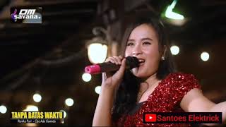 Tanpa Batas Waktu || Om Savana || Si Cantik Renika Puri