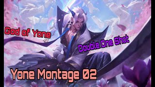 Yone Montage 02-God of Yone Double One Shot