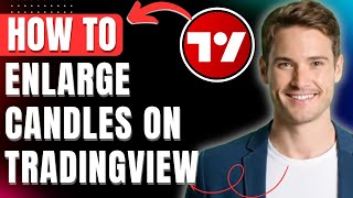 How To Enlarge Candles On Tradingview, Make Candlesticks Bigger & Bolder Easily 2026 screenshot 4