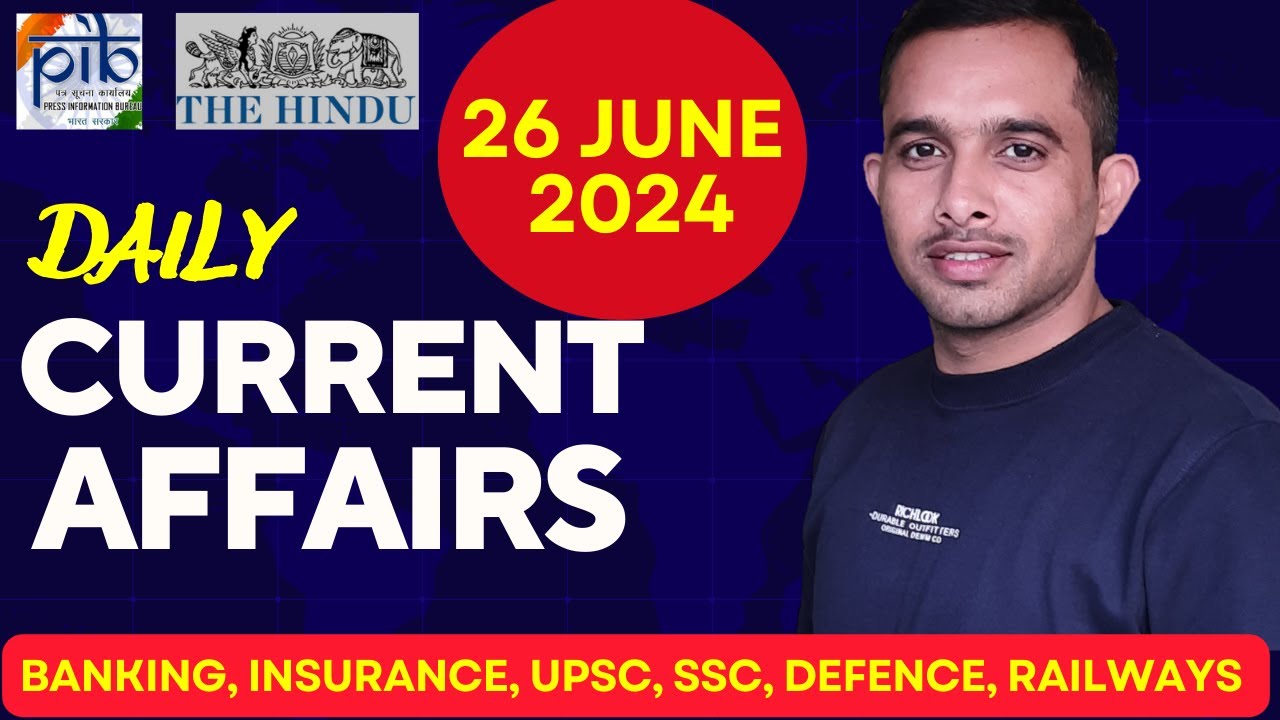 26 June Current Affairs 2024 | Daily Current Affairs | # ...