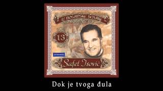 Safet Isovic - Dok je tvoga djula - (Audio 1988)