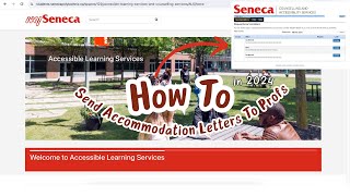How To Send Accommodation Letters To Professors 2024 | Seneca Accessible Learning Services