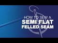 Semi Flat Felled Seam Construction