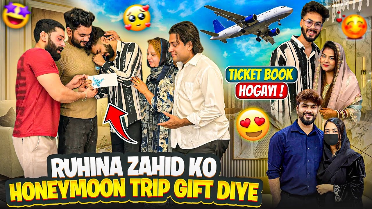 Ruhina Zahid Ko Honeymoon Trip Gift Diye 😍| Ticket Book Hogayi 🥹| Fokats | Abresh & Zeeshan