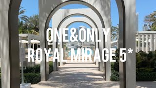 One and Only Royal mirage 5* - luxury resort review in 4k