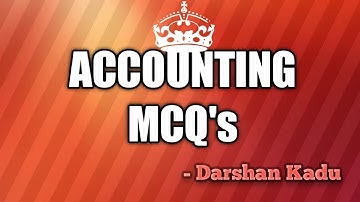 Accounting MCQs for B.com /CA student | Accounting MCQs for Accountant, CA, PGT, UGC | dnyan darshan
