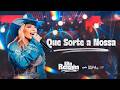 Paula Mattos - Que Sorte A Nossa (Ao Vivo)