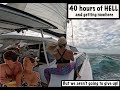 40 hours of hell on water sailing to airlie beach why do we do this again ep 31