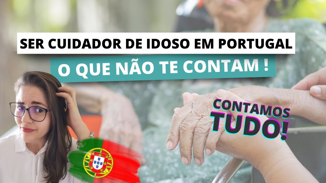 Como é trabalhar como CUIDADOR DE IDOSOS em PORTUGAL!