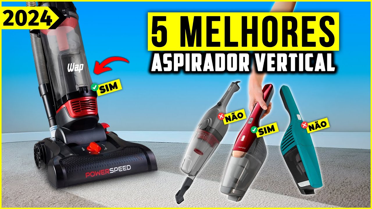 Qual o Melhor Aspirador Vertical - Guia 2024 - Hey Miga