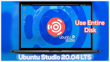 Install Ubuntu Studio 20.04 LTS Linux - Full Disk Installation on Computer