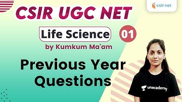 10:30 AM - CSIR UGC NET 2020 | Life Science  by Kumkum Ma