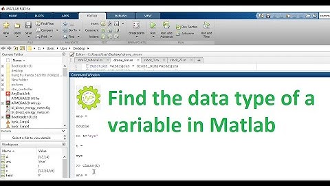 how to find a data type of a variable in matlab | finding data type in matlab
