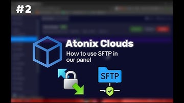 How to SFTP in our game panel | Atonix Clouds