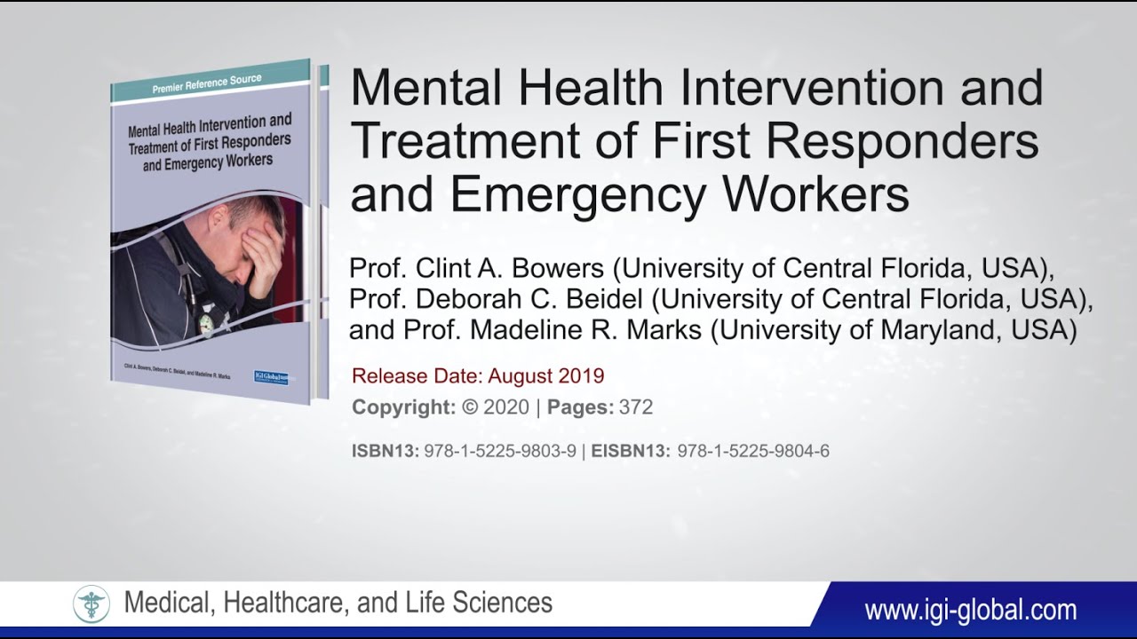 Mental Health Intervention and Treatment of First Responders and ...
