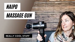 Really Cool Stuff: NAIPO Massage Gun Review
