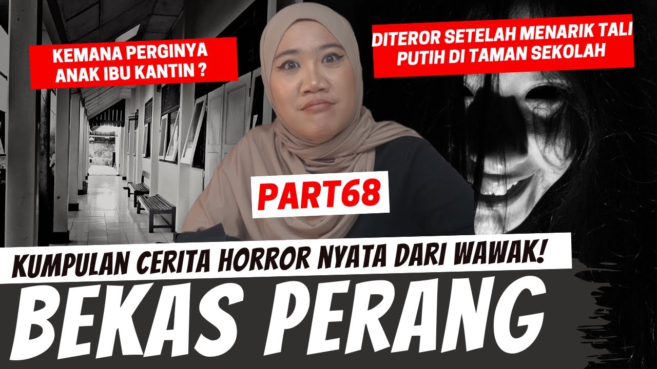 NARIK TALI PUTIH DI TAMAN DEPAN KELAS - KISAH HORROR WAWAK PART 68